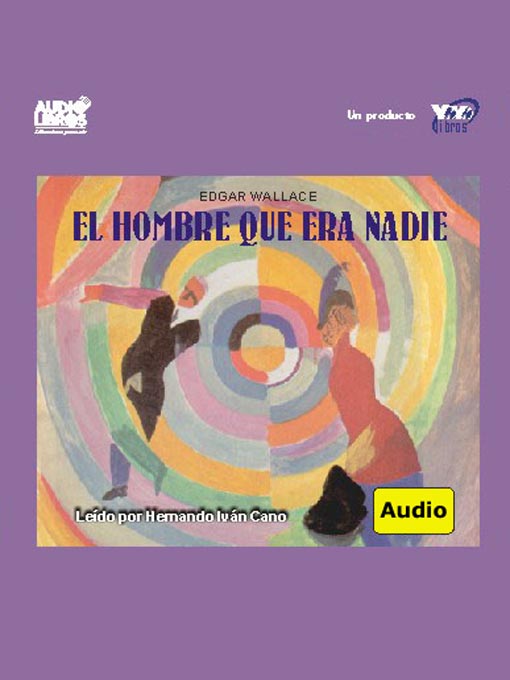Title details for El Hombre Que Era Nadie by E. Wallace - Available
